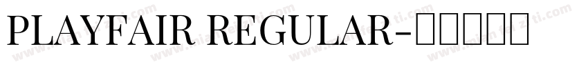 PLAYFAIR REGULAR字体转换